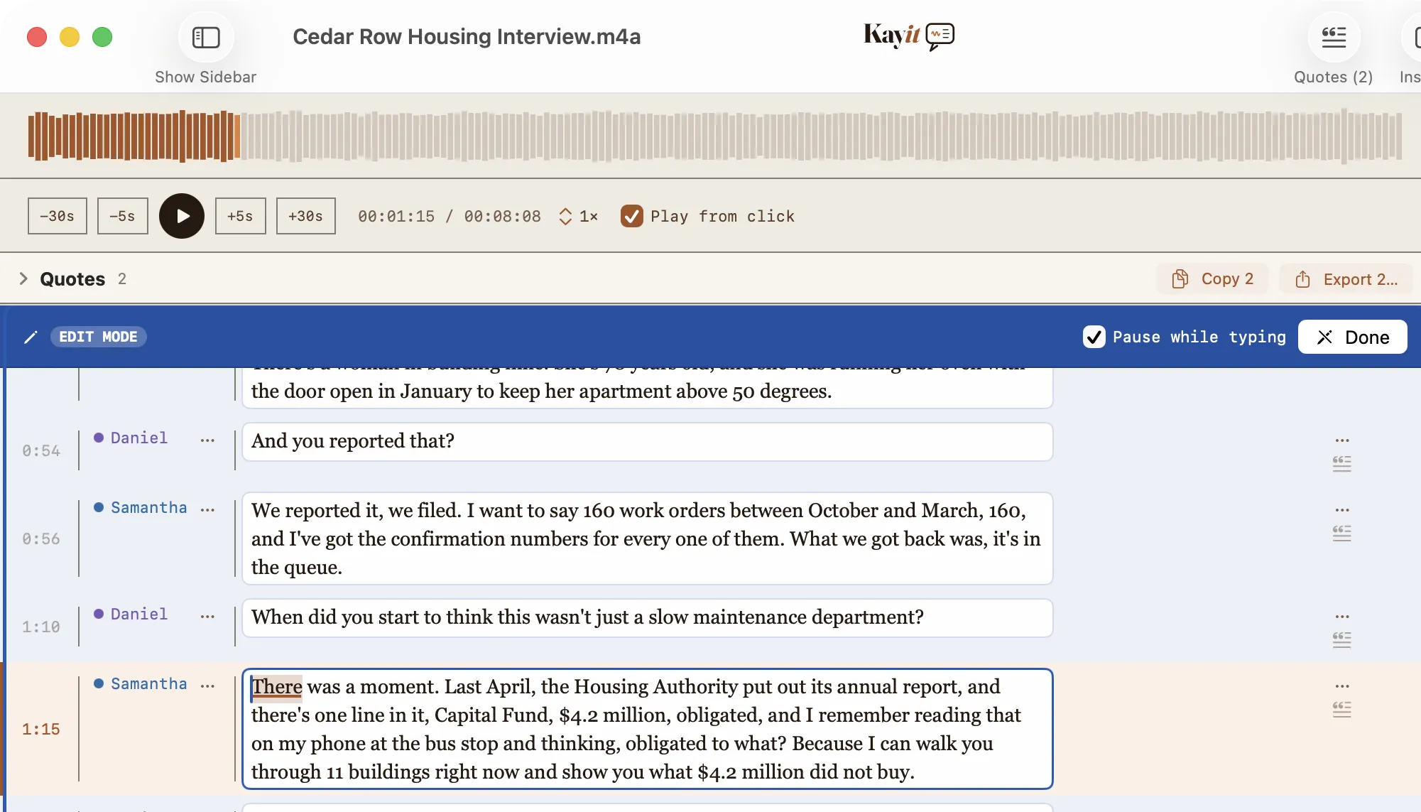 Kayit in edit mode: the transcript surface turns blue, a status bar reads EDIT MODE with a Pause while typing checkbox, and one paragraph is framed as an editable text field.