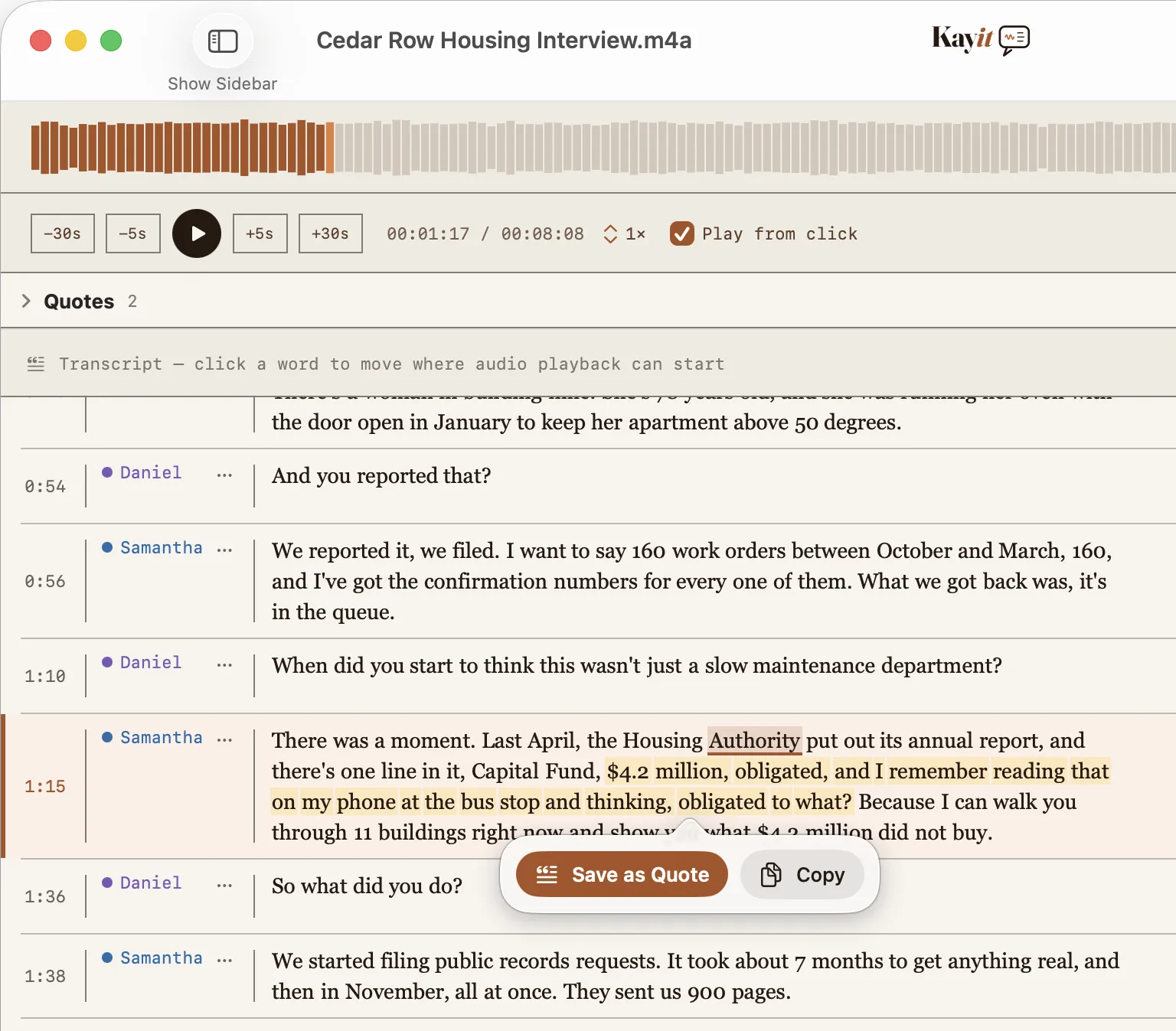 The Kayit window: a waveform and transport bar above a transcript of an interview, each paragraph tagged with a timestamp and a speaker name. A passage is selected and a callout offers Save as Quote.